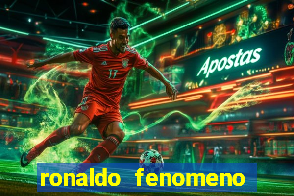 ronaldo fenomeno primeiro time